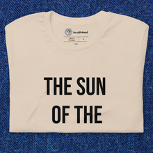 Load image into Gallery viewer, Sun of the Most High - BEIGE Unisex Tee